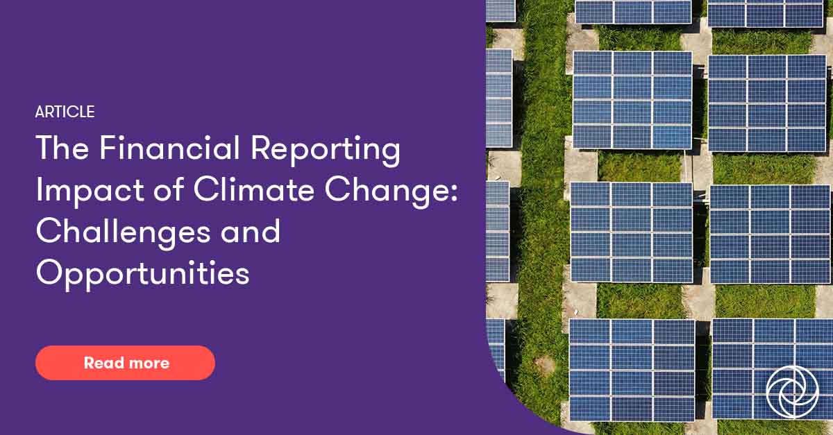 The Financial Reporting Impact of Climate Change | Grant Thornton Singapore